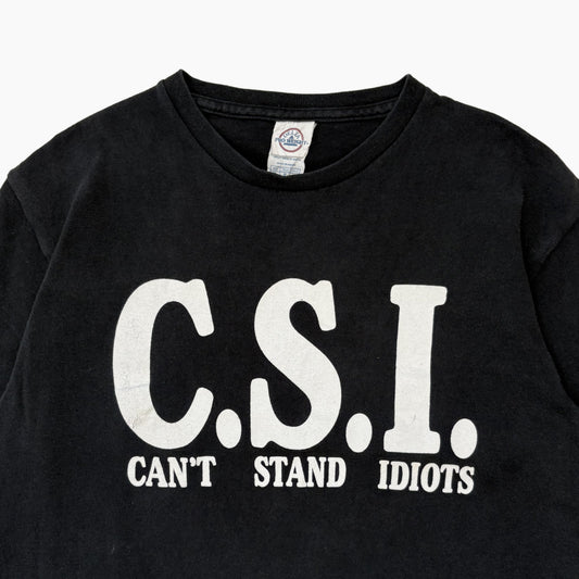 EARLY 00S 'CAN'T STAND IDIOTS' T-SHIRT | M