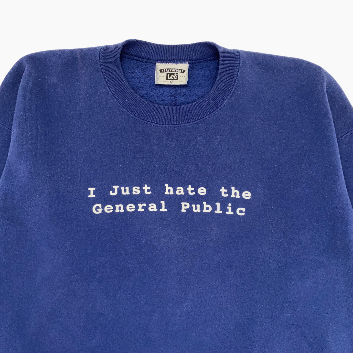 90S 'I JUST HATE THE GENERAL PUBLIC' SWEATER | L