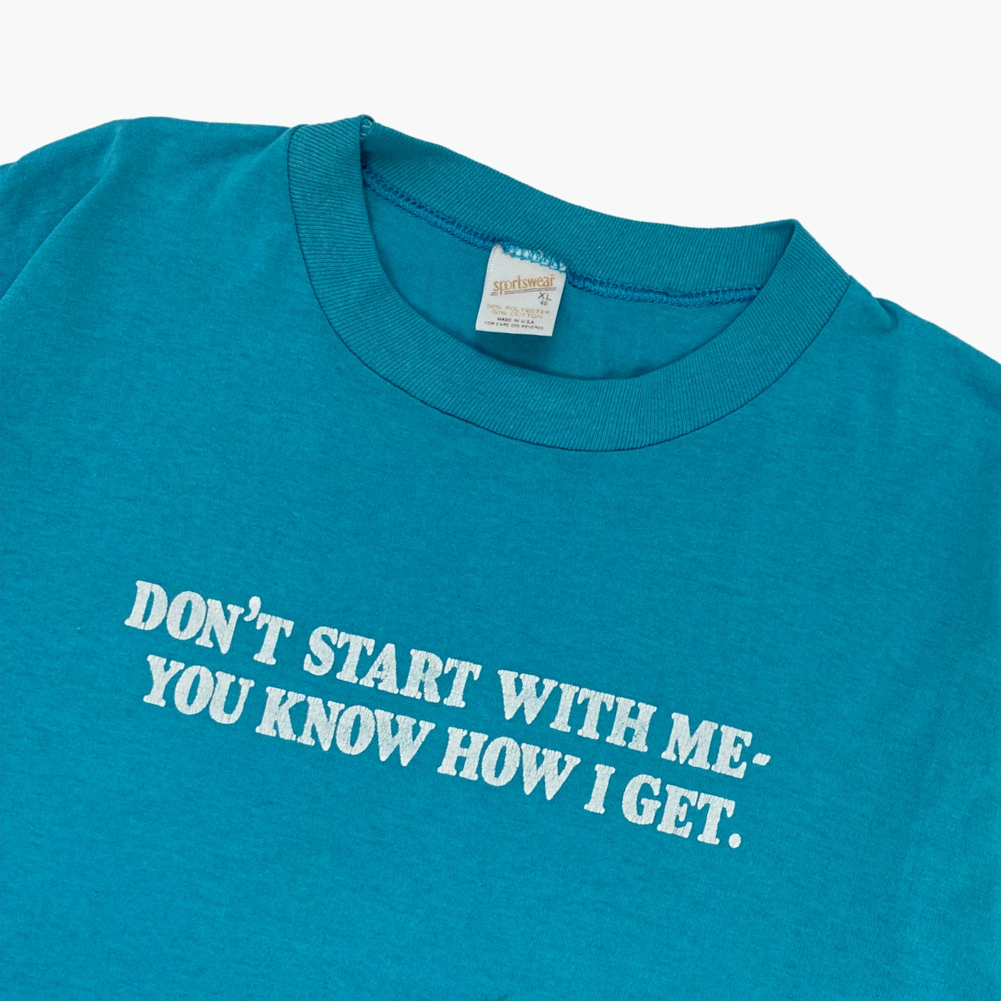 80S "DON'T START WITH ME" T-SHIRT | L/XL