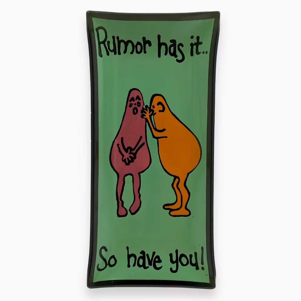 60S "RUMOR HAS IT" HOUZE ART TRAY | OS
