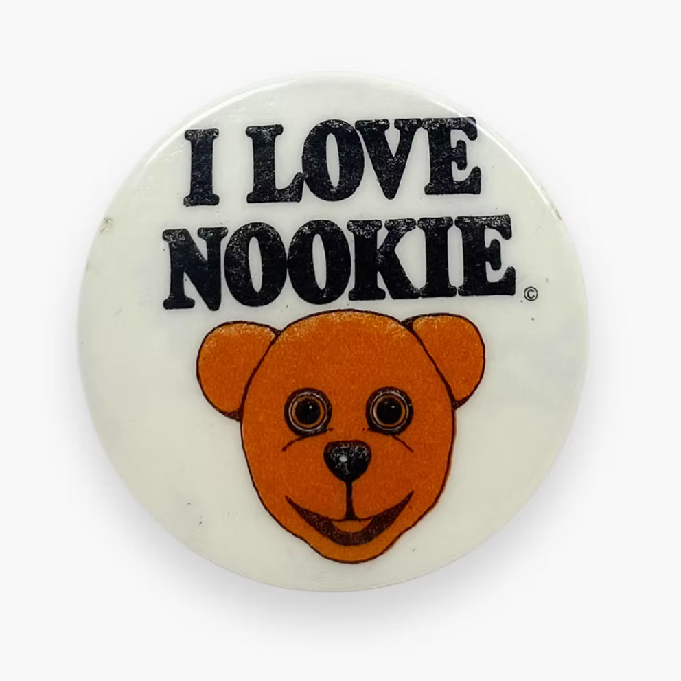 70S 'I LOVE NOOKIE' PIN BADGE | OS