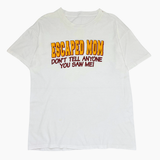 90S 'ESCAPED MOM' T-SHIRT | XL
