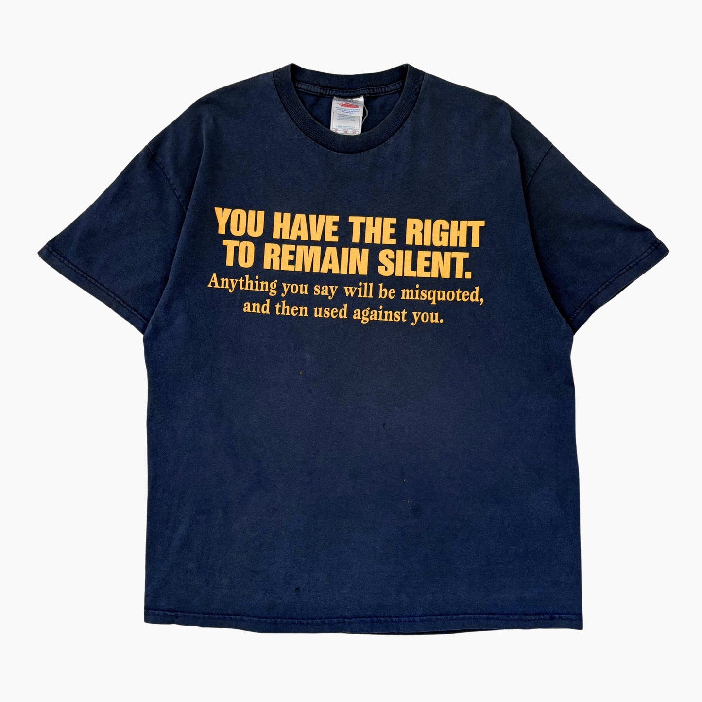 EARLY 00S 'YOU HAVE THE RIGHT TO REMAIN SILENT' T-SHIRT | XL