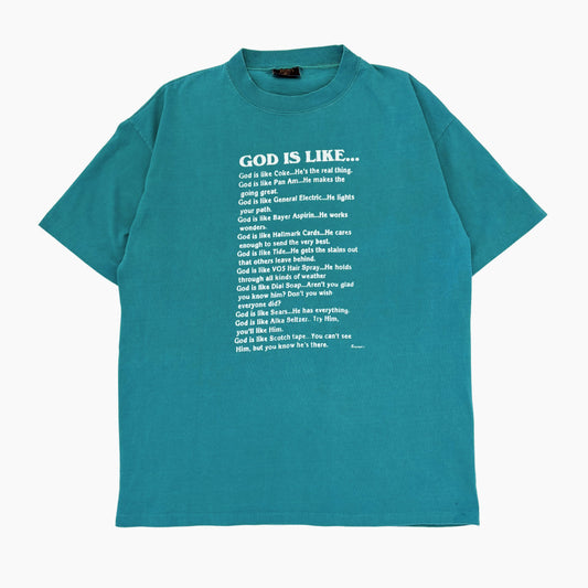 90S 'GOD IS LIKE' T-SHIRT | L