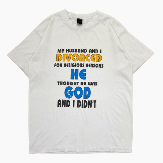 90S 'HE THOUGHT HE WAS GOD' T-SHIRT | L
