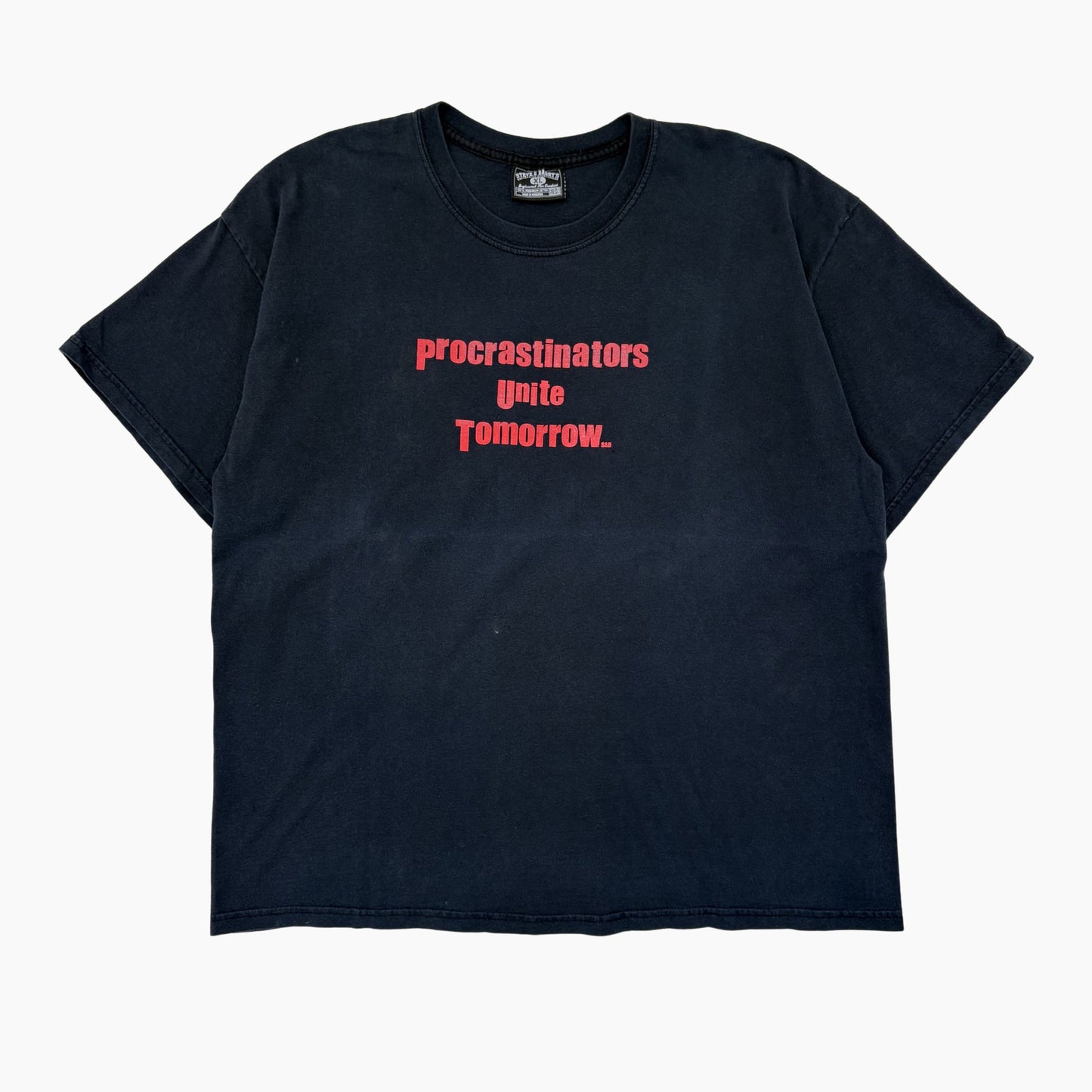 EARLY 00S 'PROCRASTINATORS UNITE TOMORROW' T-SHIRT | XL