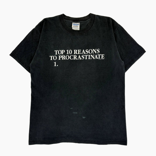 EARLY 00S 'REASONS TO PROCRASTINATE' T-SHIRT | M/L