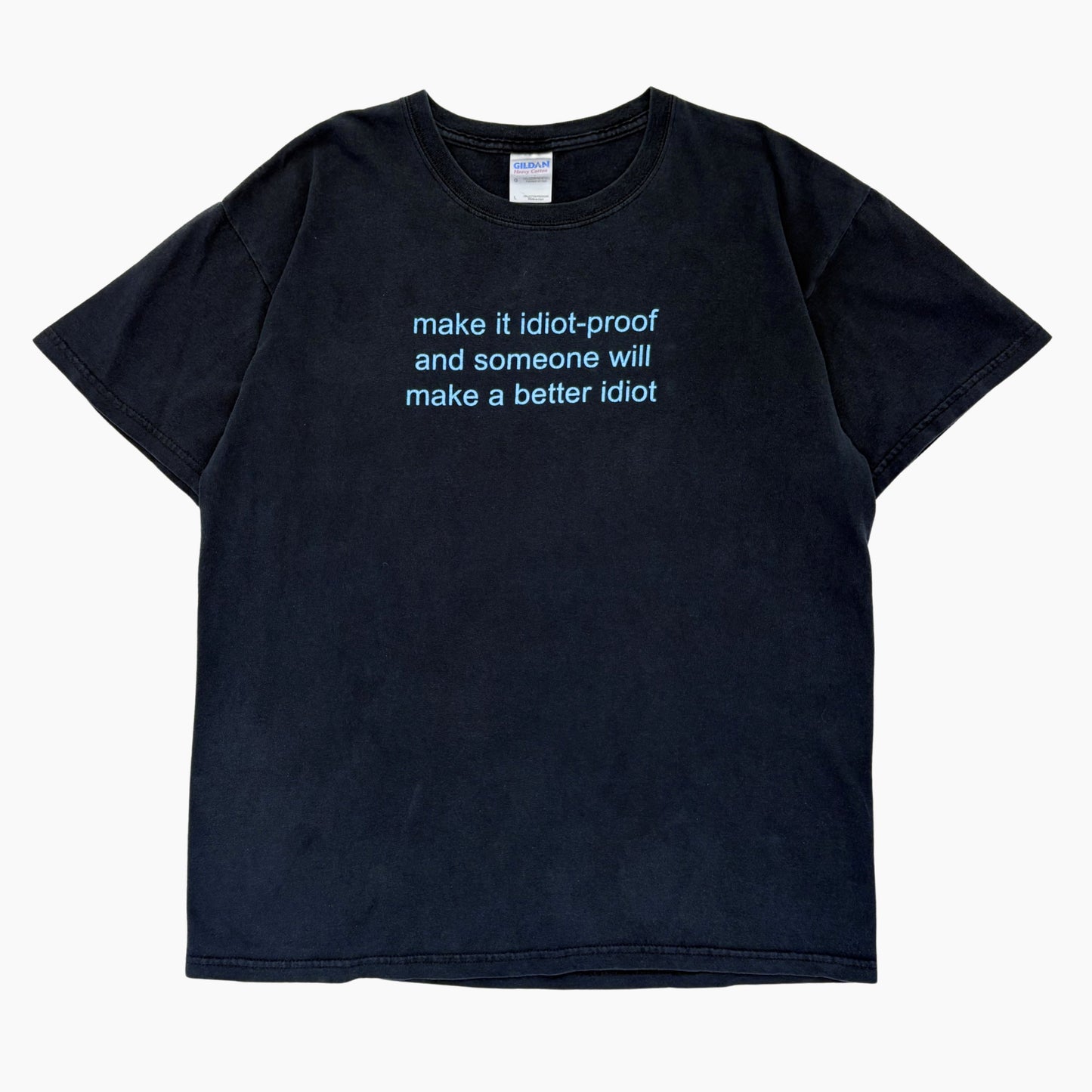 MID 00S 'IDIOT PROOF' T-SHIRT | L