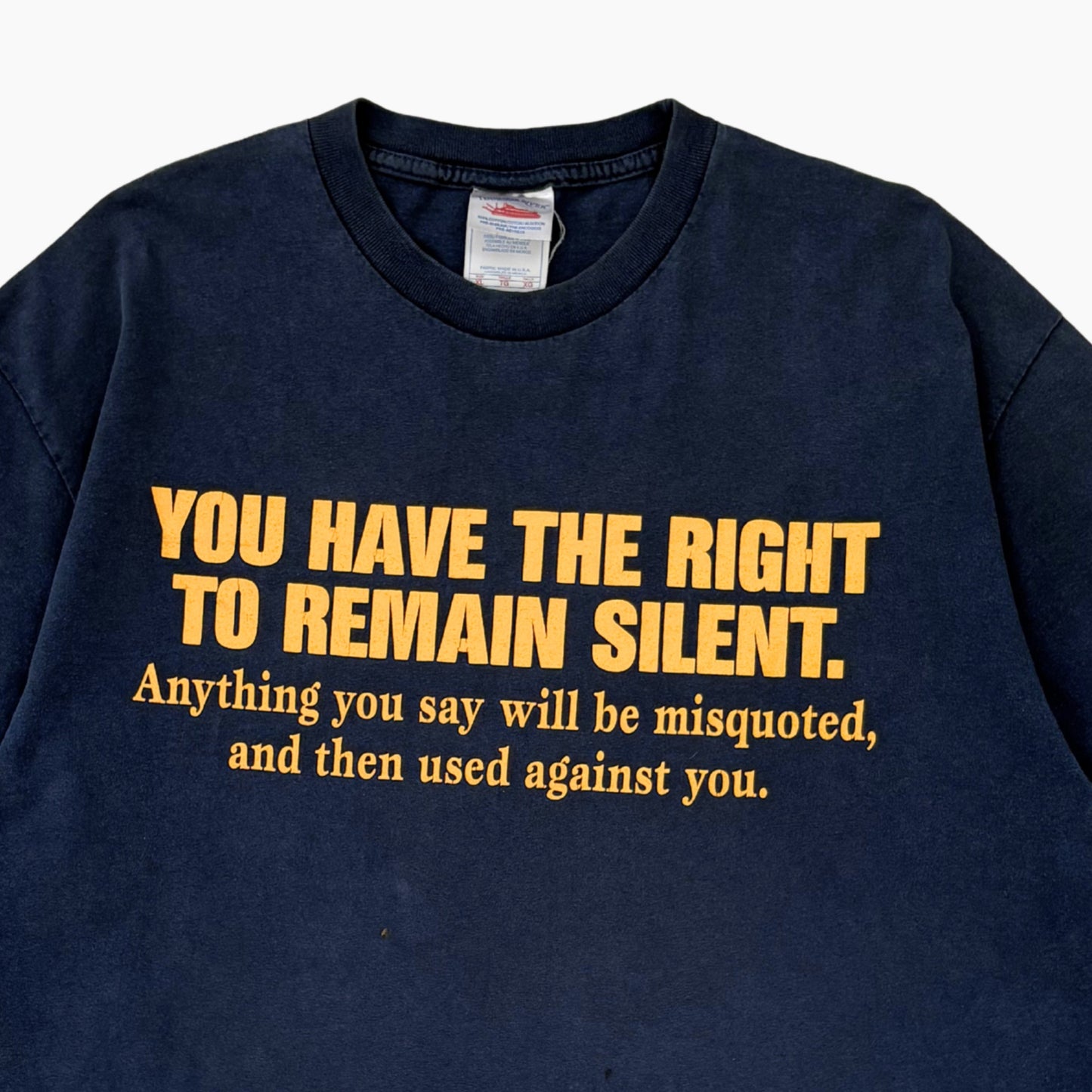 EARLY 00S 'YOU HAVE THE RIGHT TO REMAIN SILENT' T-SHIRT | XL