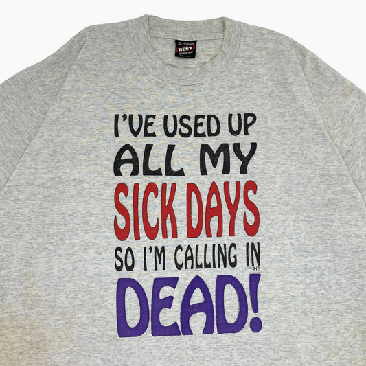 1992 'I'M CALLING IN DEAD 'T-SHIRT | XL