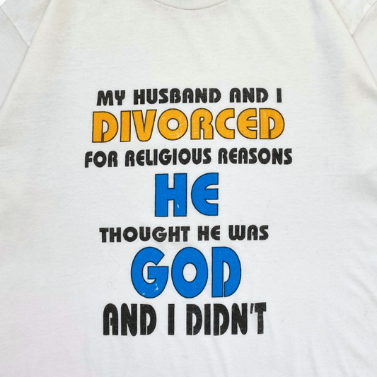 90S 'HE THOUGHT HE WAS GOD' T-SHIRT | L