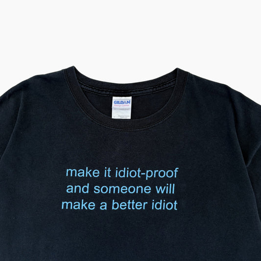 MID 00S 'IDIOT PROOF' T-SHIRT | L