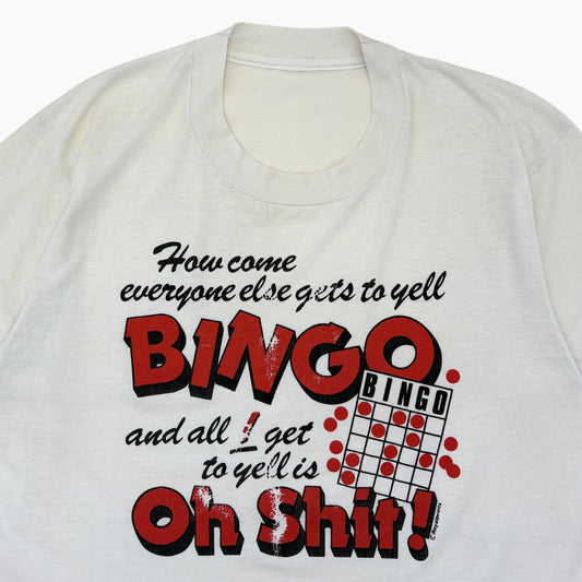 LATE 80S 'BINGO, OH SHIT!' T-SHIRT | L