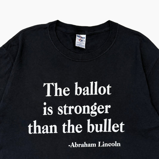 EARLY 00S 'THE BALLOT IS STRONGER' T-SHIRT | L