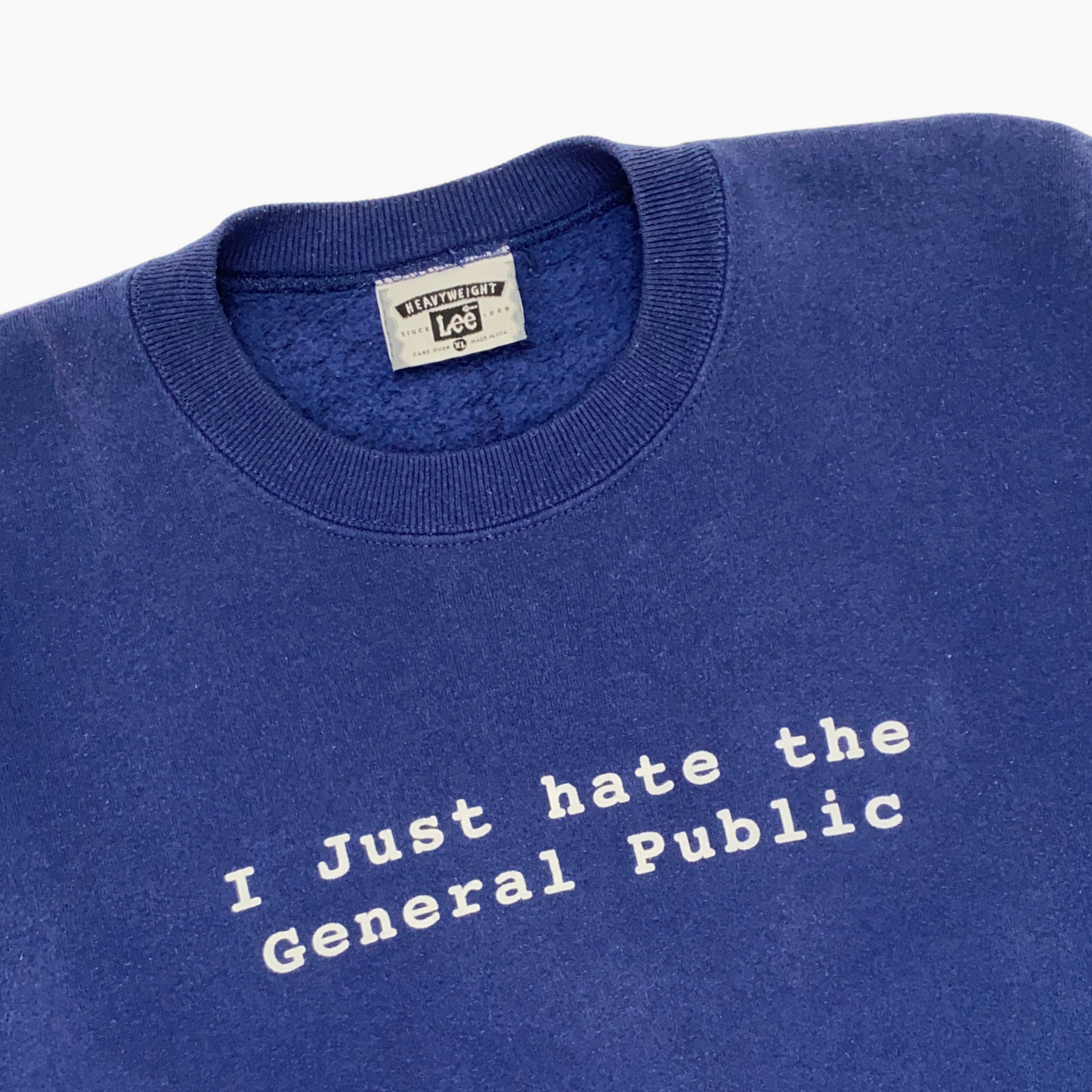 90S 'I JUST HATE THE GENERAL PUBLIC' SWEATER | L