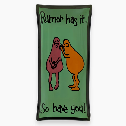 60S "RUMOR HAS IT" HOUZE ART TRAY | OS